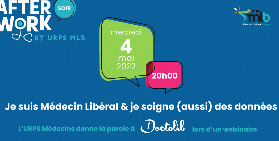 Afterwork Je suis Médecin Libéral et je soigne (aussi) des données mercredi 4 mai 2022